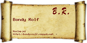 Bondy Rolf névjegykártya